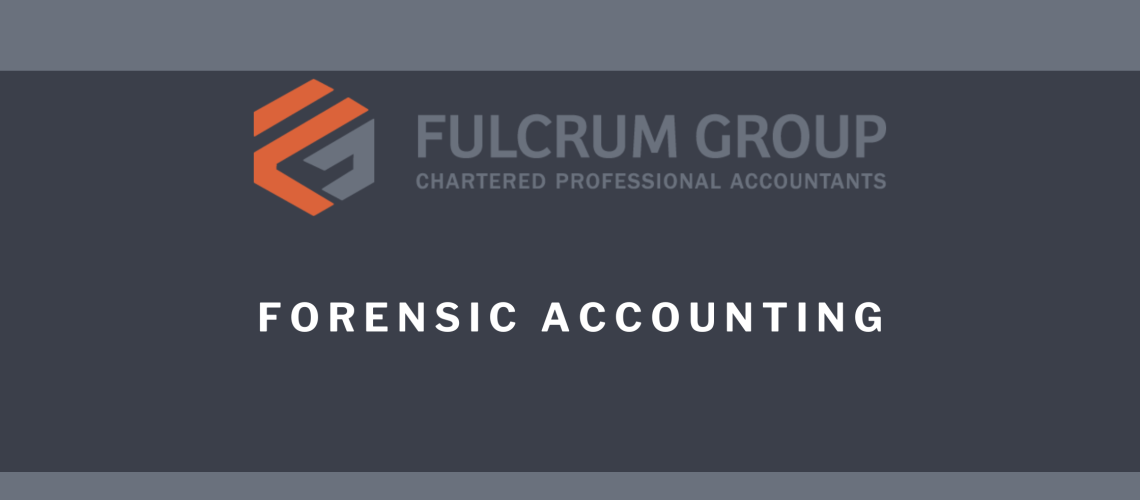 fulcrum-group-accountant-grande-prairie-forensic-accounting-blog